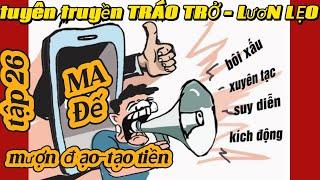 Nhóm Tu Giả MA ĐẾ tuyên truyền xuyên tạc VN