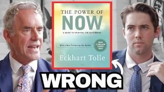 "Eckhart Tolle Is WRONG!" - Jordan Peterson on 'The Power of Now'