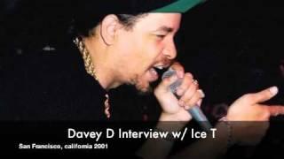 Davey D Interviews Hip Hop Legend Ice T