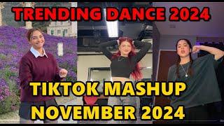 TIKTOK DANCE MASHUP NOVEMBER  2024 || TIKTOK DANCE TREND 2024