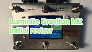 Luminite Graviton M2 to control the pedalboard (initial review)