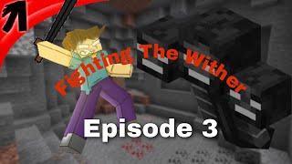 Minecraft Astral SMP | Fighting The Wither | Episode 3