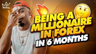 Becoming a Millionaire in Forex in 6 months ‍️ (Motivational Talk)