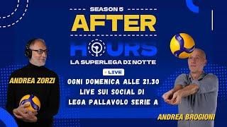 1E-5S - After Hours, la SuperLega di Notte con Andrea Zorzi e Andrea Brogioni