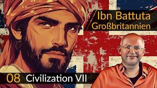 Civilization 7: Ibn Battuta + Großbritannien (08) | #CIV7 #OneMoreTurn