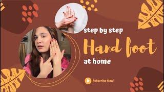 My Genuine Hand and Foot Care - Gulabi And Clear Hath paon - Easy Tips - Best for Winters !!