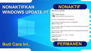 Tips Menonaktifkan Pembaruan Windows Update Permanen | Windows 10 2023