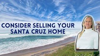 Considering Selling Your Santa Cruz Home This Year?  |  Michele Replogle