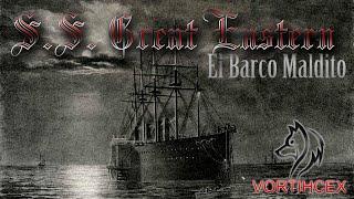 S.S Great Eastern - El Barco Maldito