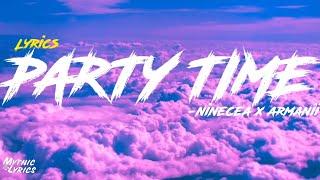 Ninecea ft.Armanii - Party Time (Lyrics)