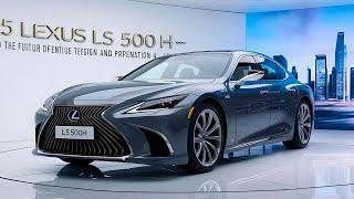 All-New 2025 Lexus LS 500H  Luxury Sedan Hybrid Innovation - Exclusive Review & Full Details!