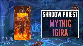 Mythic Igira the Cruel Raid Testing - Shadow Priest Commentary