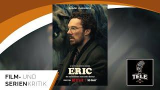 Benedict Cumberbatch, das Monster von Big Apple | Eric (Netflix) | Review Kritik