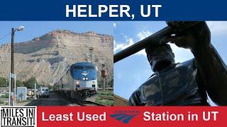 Helper - Least Used Amtrak Station in Utah