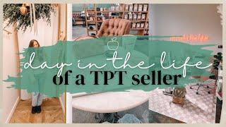 Full Time TPT Seller Day in the Life | Teachers Pay Teachers Seller Life