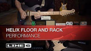 Line 6 | Helix Floor and Rack Overview | Paul Hindmarsh | Performance