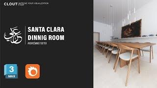 Santa Clara Dinnig Room  l 3Ds Max + Corona render l IYV Clout l عربي