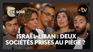 Libanais, Israélien : comment ne pas se laisser envahir par la haine ? - C Ce Soir 26 septembre 2024