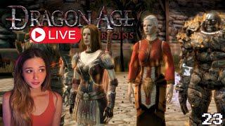 Landsmeet Time And Companion Quests! | Let's Play Dragon Age Origins Blind Ep.23 | LIVE