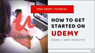 How To Teach On Udemy | Become A Udemy Instructor [ Free Course ]