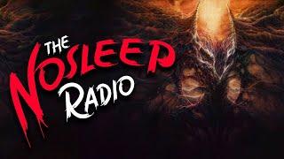 Scary Stories from The Internet | The Nosleep Radio