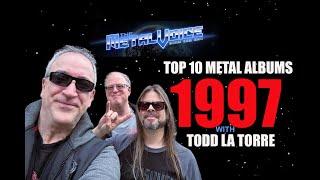 Top 10 Metal Albums of 1997 w/ Todd La Torre of Queensrÿche - The Metal Voice