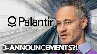 PALANTIR 3 ANNOUNCEMENTS TO HIT $970?IF YOU OWN MORE THAN $3,500 WORTH OF PALANTIR STOCK, LISTEN