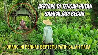 Keturunan Asli Majapahit Tunjukkan Orang Bertapa Di Hutan