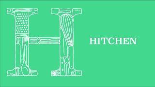 Hitchen | A to Z of the Hill | UCLA Housing