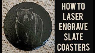 How-To Laser Engraving Slate Coasters Tutorial