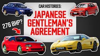 What's The Deal With The 276bhp JDM Gentleman's Agreement?