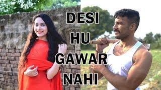 Desi hu Gawar Nahi | Desi Desi Na Bolya Kar | Idiotic Launda | Rahul Sehrawat