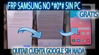 FRP QUITAR CUENTA GOOGLE SIN PC SIN PROGRAMAS ULTIMA SEGURIDAD TODOS LOS SAMSUNG KNOX MANUAL