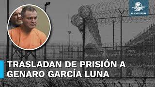 Genaro García Luna es trasladado de penal en NY a prisión federal en Oklahoma