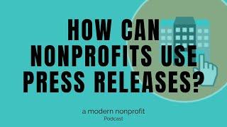 Crafting Compelling Nonprofit Press Releases: Strategies for Media Engagement