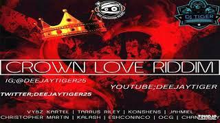 CROWN LOVE RIDDIM  MIX DEEJAY TIGER