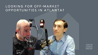  Discover the Secret World of Off-Market Real Estate in Atlanta!