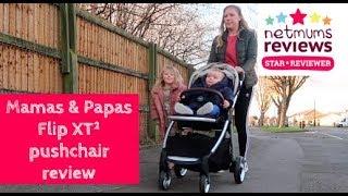 Mamas & Papas Flip XT² pushchair review