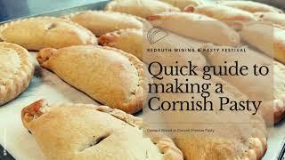 A quick guide to making a Cornish Pasty - Redruth Virtual Mining and Pasty Festival 2020