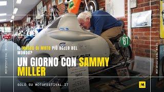 Sammy Miller e il suo meraviglioso museo! Viaggio dentro la storia della moto