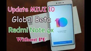 Begini Cara Update MIUI 10 Global Redmi Note 4x/Snapdragon/Mido Tanpa PC Tanpa TWRP