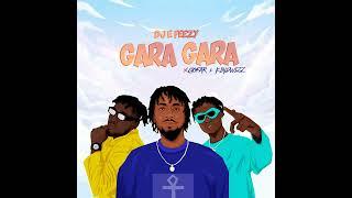 GARA GARA - DJ E -FEEZY FEAT. GOFAR & KINDWIZZ