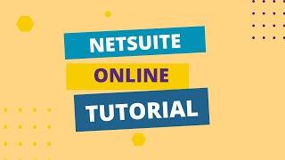 Netsuite training || Netsuite tutorial videos || Netsuite demo courses