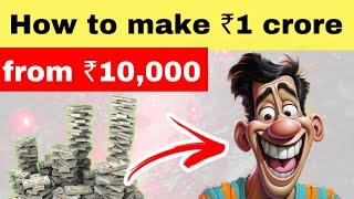 How to make 1 crore from 5000 rupees in india ?  | R Trade