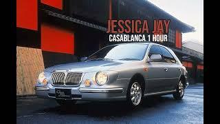 Jessica Jay - Casablanca 1 hour