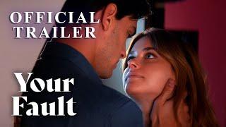 Your Fault | Official Trailer | Prime Video