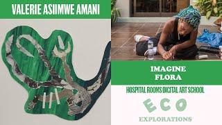 Live: Flora Stories with Valerie Asiimwe Amani l Hospital Rooms Digital Art School