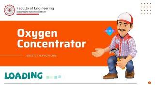 Oxygen Concentrator (เครื่องผลิตออกซิเจน) l Thermofluids BME312 (2/2564)