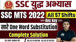 All One Word Substitutions | All 57 Shifts SSC MTS 2022 | Complete Solution | BY ANIL JADON