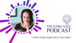 172. What Clutter Might Get in YOUR Way?